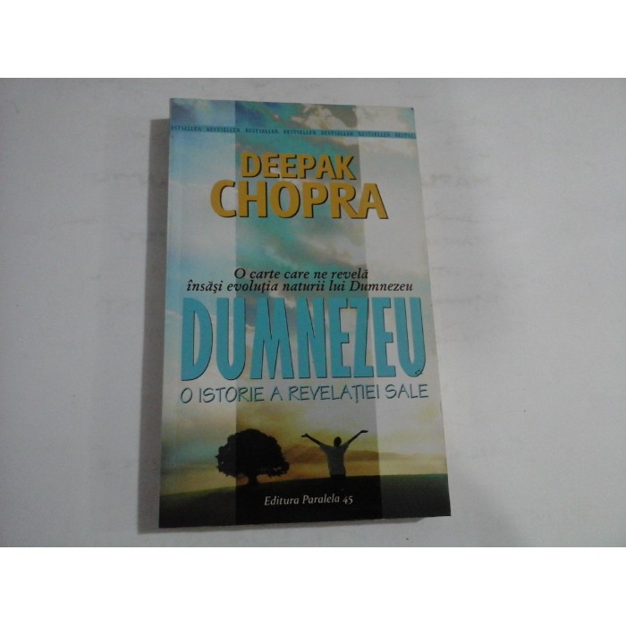 DUMNEZEU  -  O ISTORIE A REVELATIEI SALE  -  DEEPAK CHOPRA